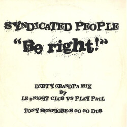 Syndicated People Be Right! (Remixes) USED VINYL 12INCH 33 S RPM