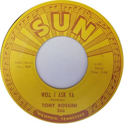 Tony Rossini Well I Ask Ya / Darlena USED VINYL 7INCH 45 RPM SINGLE