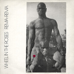 Rema-Rema Wheel In The Roses VINYL 12" USED