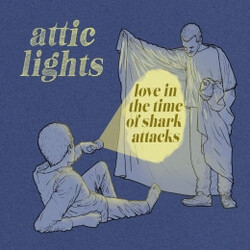 Attic Lights Love In The Time Of Shark Attacks Vinyl LP USED