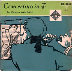 Wolfgang Lauth Septett / Wolfgang Lauth Concertino In F USED VINYL 7INCH 45 RPM EP MONO