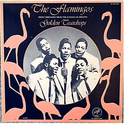 The Flamingos Golden Teardrops Vinyl LP USED