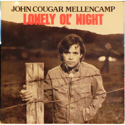 John Cougar Mellencamp Lonely Ol' Night USED VINYL 7INCH 45 RPM SINGLE
