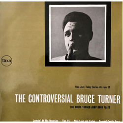 The Bruce Turner Jump Band The Controversial Bruce Turner USED VINYL 7INCH 45 RPM EP MONO