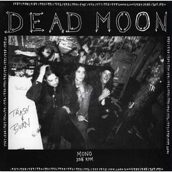 Dead Moon Trash & Burn Vinyl LP USED