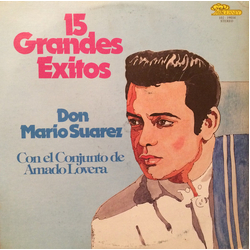Mario Suárez / Conjunto De Amado Lovera 15 Grandes Éxitos De Mario Suarez Vinyl LP USED