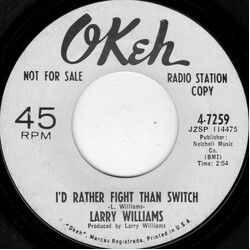 Larry Williams (3) I'd Rather Fight Than Switch USED VINYL 7INCH 45 RPM PROMO STYRENE