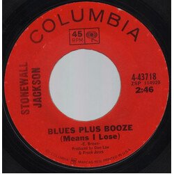 Stonewall Jackson Blues Plus Booze (Means I Lose) / Still Awake USED VINYL 7INCH 45 RPM SINGLE