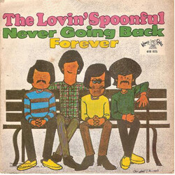 The Lovin' Spoonful Never Going Back / Forever USED VINYL 7INCH 45 RPM SINGLE