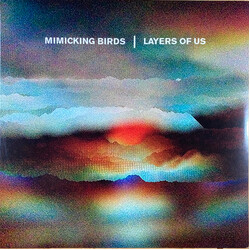 Mimicking Birds Layers Of Us Vinyl LP USED