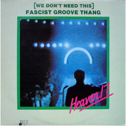 Heaven 17 (We Don't Need This) Fascist Groove Thang USED VINYL 12INCH 45 RPM SINGLE