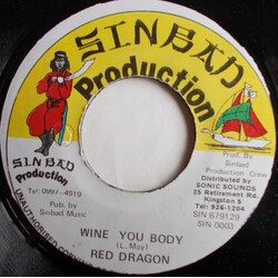 Red Dragon Wine You Body USED VINYL 7INCH 45 RPM SINGLE