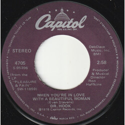 Dr. Hook When You're In Love With A Beautiful Woman USED VINYL 7INCH 45 RPM SINGLE STEREO
