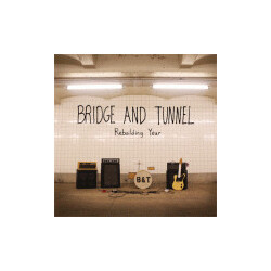Bridge And Tunnel Rebuilding Year Vinyl LP USED