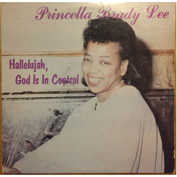 Princella Brady Lee Hallelujah, God Is In Control Vinyl LP USED