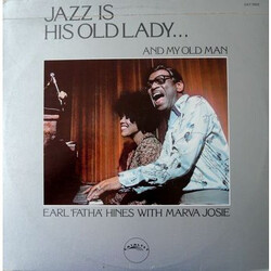 Earl Hines / Marva Josie Jazz Is His Old Lady... And My Old Man Vinyl LP USED