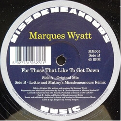 Marques Wyatt For Those That Like To Get Down USED VINYL 12INCH 45 RPM