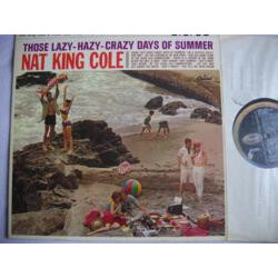 Nat King Cole Those Lazy-Hazy-Crazy Days Of Summer Vinyl LP USED