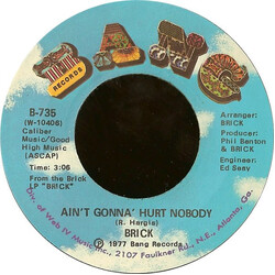 Brick Ain't Gonna' Hurt Nobody / Honey Chile VINYL 7" USED