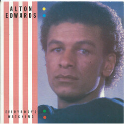 Alton Edwards Everybody's Watching USED VINYL 7INCH 45 RPM SINGLE