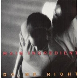 The Main Ingredient Do Me Right Vinyl 7" USED