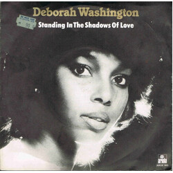 Deborah Washington Standing In The Shadows Of Love USED VINYL 7INCH 45 RPM SINGLE