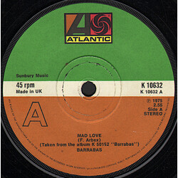 Barrabas Mad Love USED VINYL 7INCH 45 RPM SINGLE STEREO