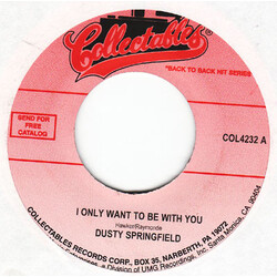 Dusty Springfield I Only Want To Be With You / Wishin' And Hopin' USED VINYL 7INCH SINGLE 45 RPM
