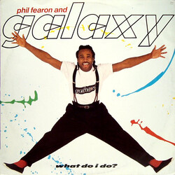 Phil Fearon & Galaxy What Do I Do? VINYL 12" USED