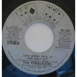 The Persuaders Love Gonna Pack Up (And Walk Out) USED VINYL 7INCH 45 RPM STEREO MONO PROMO