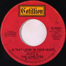 Patti Hamilton / The Lovelites Is That Lovin' In Your Heart / We've Got The Real Thing USED VINYL 7INCH 45 RPM SINGLE