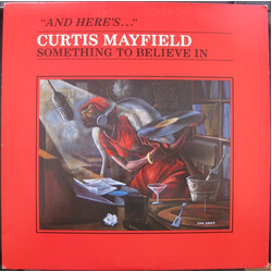 Curtis Mayfield Something To Believe In Vinyl LP USED