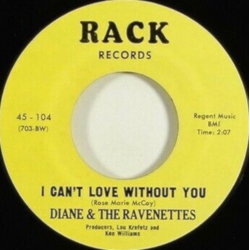 Diane & The Ravenettes I Can't Love Without You Vinyl 7" USED