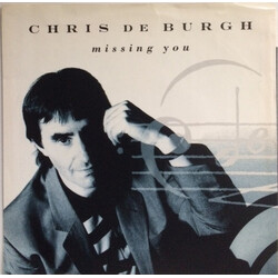 Chris De Burgh Missing You (Remix) Vinyl 7" USED