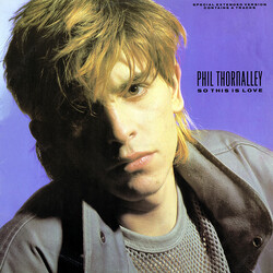 Phil Thornalley So This Is Love USED VINYL 12INCH 45 RPM SINGLE