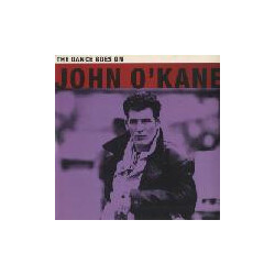 John O'Kane The Dance Goes On USED VINYL 12INCH 45 RPM SINGLE
