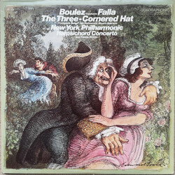 Manuel De Falla / Pierre Boulez / The New York Philharmonic Orchestra Boulez Conducts Falla: The Three-Cornered Hat (Complete Ballet), Harpsichord Con