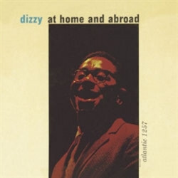 Dizzy Gillespie Dizzy At Home And Abroad Vinyl LP USED