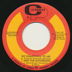 ? & The Mysterians Do Something To Me / Love Me Baby (Cherry July) Vinyl 7" USED