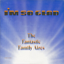 The Fantastic Familyaires I'm So Glad Vinyl LP USED