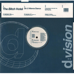 The Bitch Hotel Do U Wanna Dance USED VINYL 12INCH 45 RPM 33 S RPM