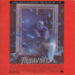 Harry Manfredini Friday The 13th, Part I, II, & III (Original Motion Picture Soundtrack) Vinyl LP USED