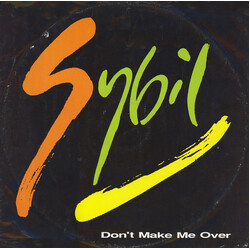 Sybil Don't Make Me Over / Here Comes My Love VINYL 12" USED