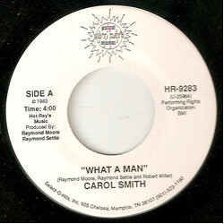 Carol Smith (3) What A Man / Loving Peter To Pay Back Paul USED VINYL 7INCH 45 RPM SINGLE PROMO