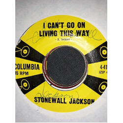 Stonewall Jackson I Can't Go On Living This Way USED VINYL 7INCH 45 RPM SINGLE
