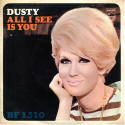Dusty Springfield All I See Is You USED VINYL 7INCH 45 RPM SINGLE MONO