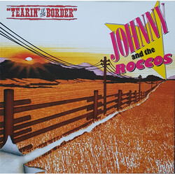 Johnny & The Roccos Tearin' Up The Border Vinyl LP USED