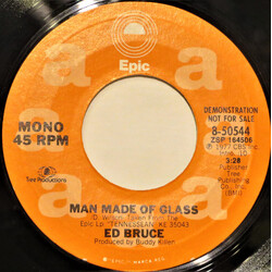 Ed Bruce Man Made Of Glass USED VINYL 7INCH 45 RPM PROMO STEREO MONO