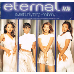 Eternal (2) Sweet Funky Thing / Oh Baby I ... Vinyl 12" USED