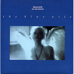 The Blue Nile Headlights On The Parade USED VINYL 12INCH 45 RPM STEREO